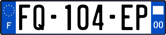 FQ-104-EP