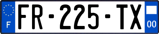 FR-225-TX