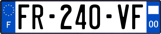 FR-240-VF