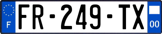 FR-249-TX