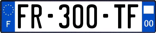 FR-300-TF