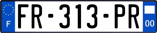 FR-313-PR