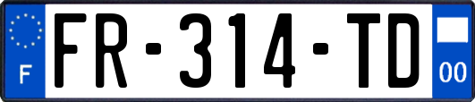 FR-314-TD