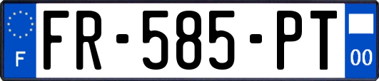 FR-585-PT