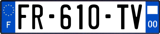 FR-610-TV