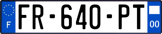 FR-640-PT