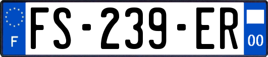 FS-239-ER