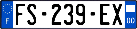 FS-239-EX