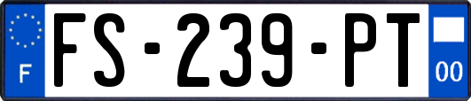 FS-239-PT