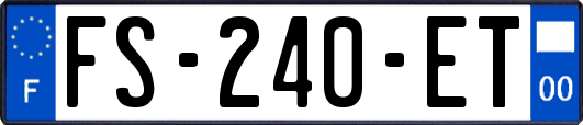 FS-240-ET
