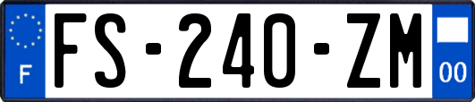 FS-240-ZM