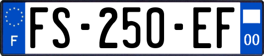 FS-250-EF