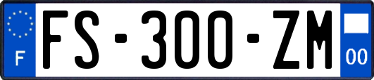 FS-300-ZM