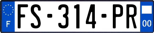 FS-314-PR