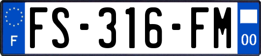 FS-316-FM