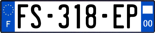 FS-318-EP