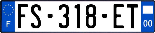 FS-318-ET