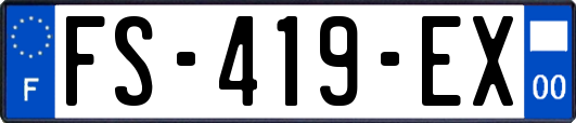 FS-419-EX