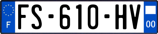 FS-610-HV
