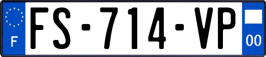 FS-714-VP