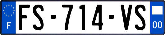 FS-714-VS