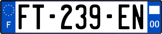 FT-239-EN