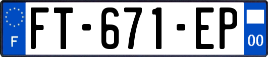 FT-671-EP