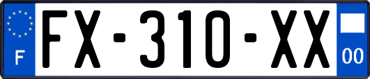 FX-310-XX