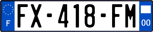 FX-418-FM