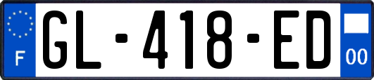 GL-418-ED