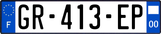 GR-413-EP