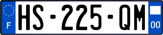HS-225-QM