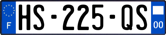 HS-225-QS