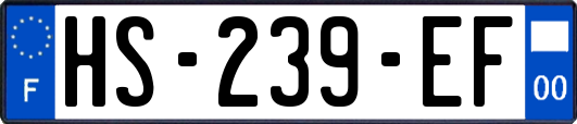 HS-239-EF