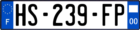 HS-239-FP