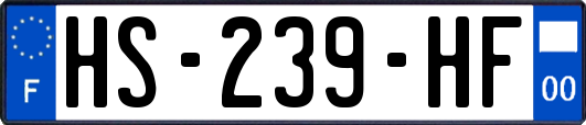 HS-239-HF