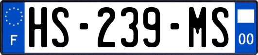HS-239-MS