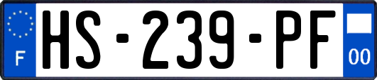 HS-239-PF