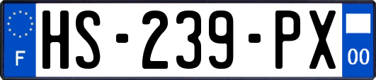 HS-239-PX