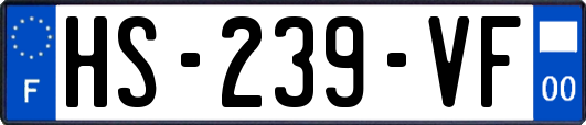 HS-239-VF