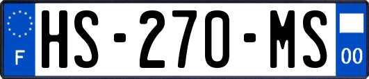 HS-270-MS