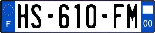 HS-610-FM