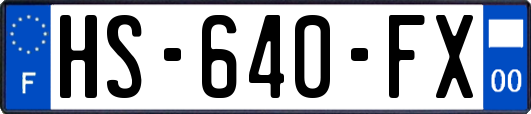 HS-640-FX