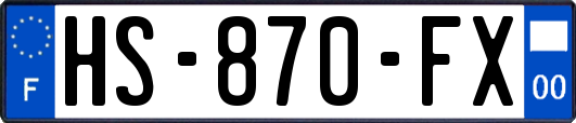 HS-870-FX